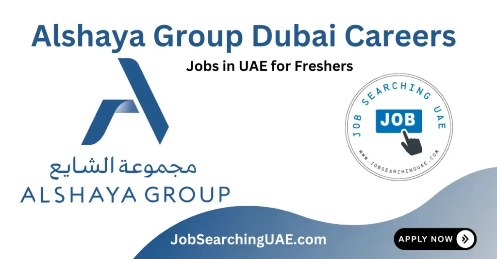 Alshaya Group Dubai Careers