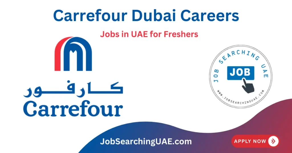 Carrefour Dubai Careers