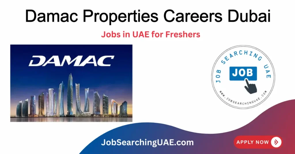 Damac Properties Careers Dubai