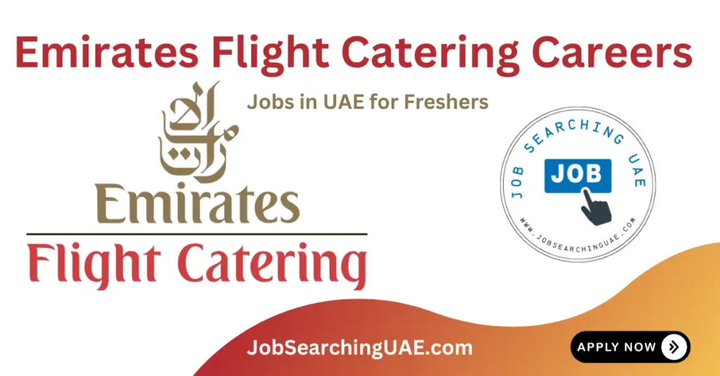 Emirates Flight Catering Careers in Dubai