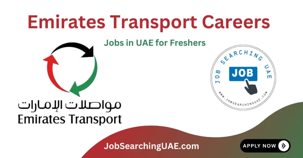Emirates Transport Careers in Dubai